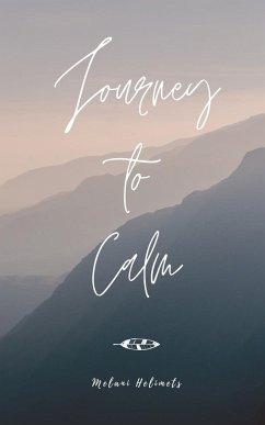 Journey to Calm - Helimets, Melani
