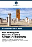 Der Beitrag der marokkanischen Wirtschaftsdiplomatie