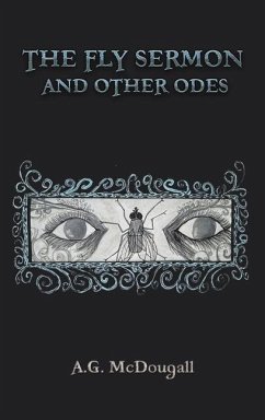 The Fly Sermon and Other Odes - McDougall, A G