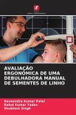 AVALIAÇÃO ERGONÓMICA DE UMA DEBULHADORA MANUAL DE SEMENTES DE LINHO