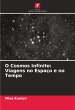 O Cosmos Infinito: Viagens no Espaço e... - Bild 1