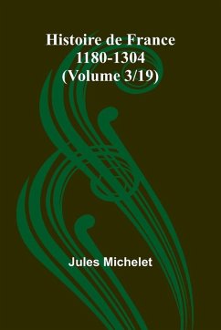 Cover Histoire de France 1180-1304 (Volume 3/19)