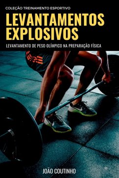 Levantamentos Explosivos - João, Coutinho