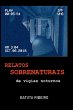 Relatos Sobrenaturais De Vigias Noturnos - Bild 1