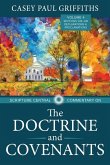 Scripture Central Commentary on the Doctrine & Covenants, the V4