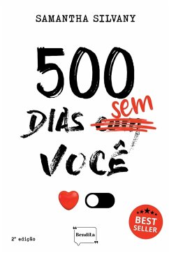 500 Dias Sem/com Você - Samantha, Silvany