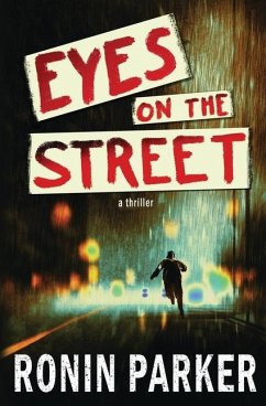 Eyes on the Street - Parker, Ronin