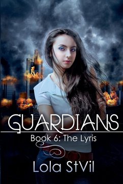 The Lyris (Guardians book 6) - Stvil, Lola