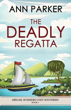 The Deadly Regatta - Parker, Ann