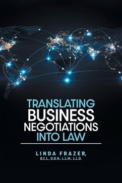 Translating Business Negotiations into Law