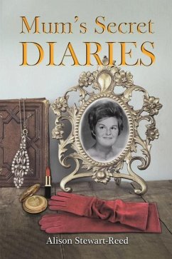 Mum's Secret Diaries - Stewart-Reed, Alison