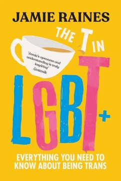 The T in LGBT - Raines, Jamie
