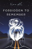 Forbidden to Remember Forbidden to Remember