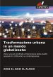 Trasformazione urbana in un mondo... - Bild 1