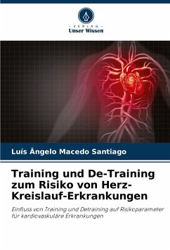 Training und De-Training zum Risiko von Herz-Kreislauf-Erkrankungen - Santiago, Luís Ângelo Macedo