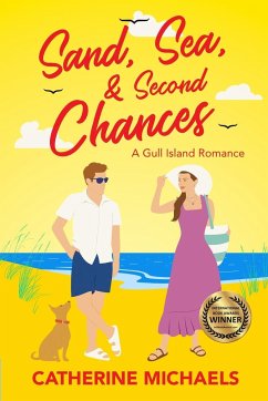 Sand, Sea, & Second Chances - Michaels, Catherine