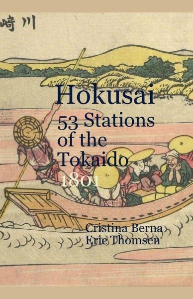Hokusai 53 Stations of the Tokaido 1801 Hokusai 53 Stations of the Tokaido 1801