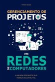 Gerenciamento De Projetos Em Redes De Computadores Gerenciamento De Projetos Em Redes De Computadores