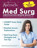 Med Surg Certification Review Book Med Surg Certification Review Book