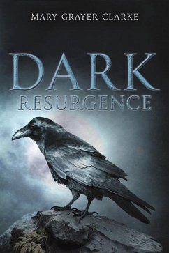 Dark Resurgence - Clarke, Mary Grayer