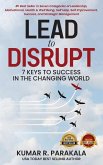 Lead To Disrupt Lead To Disrupt