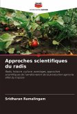 Approches scientifiques du radis