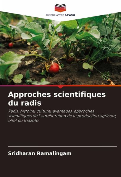 Approches scientifiques du radis Approches scientifiques du radis