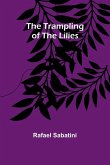 The Trampling of the Lilies