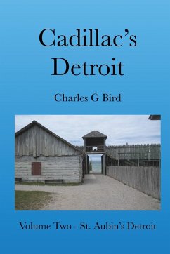 Cadillac's Detroit - Bird, Charles G