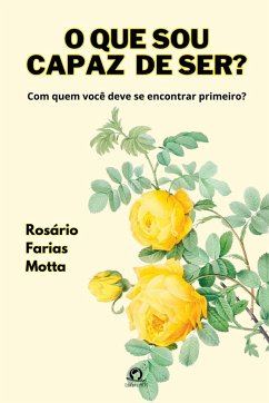 O Que Sou Capaz De Ser? - Rosário, Motta