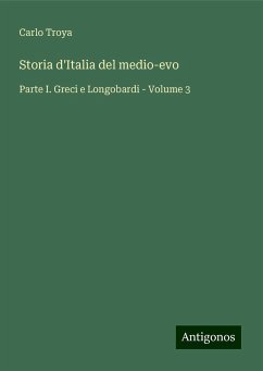 Storia d'Italia del medio-evo - Troya, Carlo
