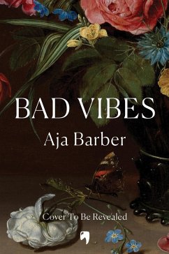 Bad Vibes - Barber, Aja