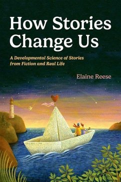 How Stories Change Us - Reese, Elaine