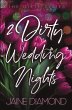 2 Dirty Wedding Nights - Bild 1