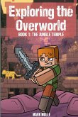 Exploring the Overworld Book 1