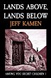 Lands Above, Lands Below - Bild 1