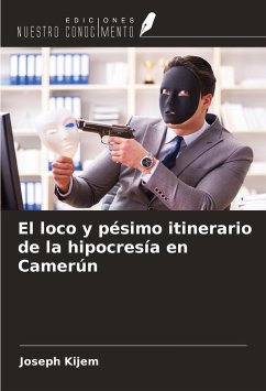 El loco y pésimo itinerario de la hipocresía en Camerún - Kijem, Joseph