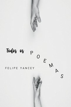 Todos Os Poemas - Felipe, Yancey