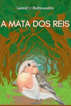 A Mata Dos Reis - Leandro, Raihmundini