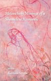 Melancholy Musings of a Shameless Romantic Melancholy Musings of a Shameless Romantic