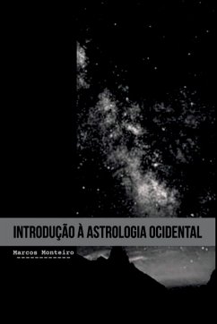 Introdução À Astrologia Ocidental - Marcos, Monteiro