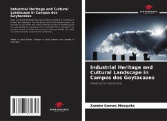 Industrial Heritage and Cultural Landscape in Campos dos Goytacazes - Gomes Mesquita, Zandor