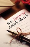 Her Surprise Amish Match Her Surprise Amish Match