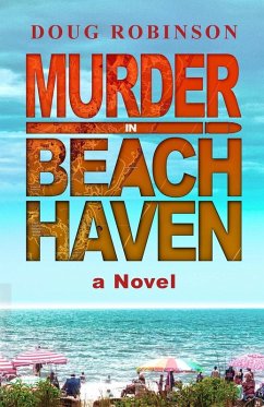 Murder in Beach Haven - Robinson, Douglas