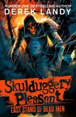 Skulduggery Pleasant 08. Last Stand of Dead Men Skulduggery Pleasant 08. Last Stand of Dead Men