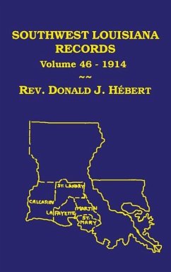 Southwest Louisiana Records Volume 46(XLVI), 1914 - Hebert, Donald J