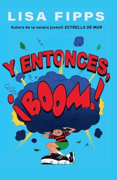 Cover Y Entonces, ¡Boom! (and Then, Boom!)