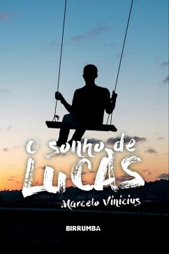 O Sonho De Lucas - Marcelo, Barros