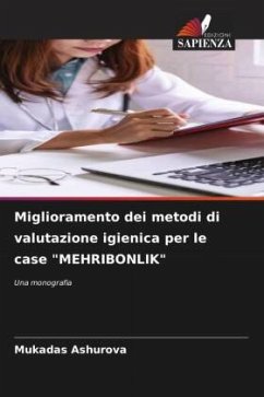 Miglioramento dei metodi di valutazione igienica per le case 