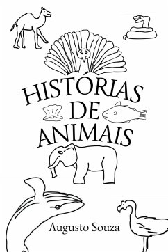 Histórias De Animais - Augusto, Souza